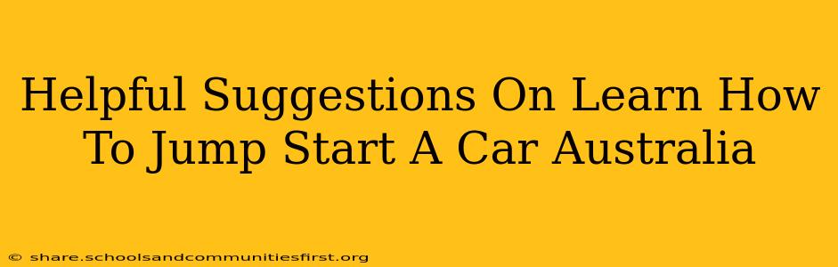 Helpful Suggestions On Learn How To Jump Start A Car Australia