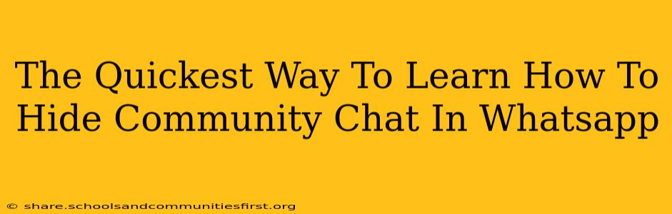 The Quickest Way To Learn How To Hide Community Chat In Whatsapp